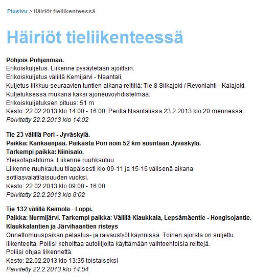 19 Kuva 2. Liikennetiedotteita Liikenneviraston www -sivuilla 22.2.2013 (Liikenneviraston www-sivut 2013). 4.