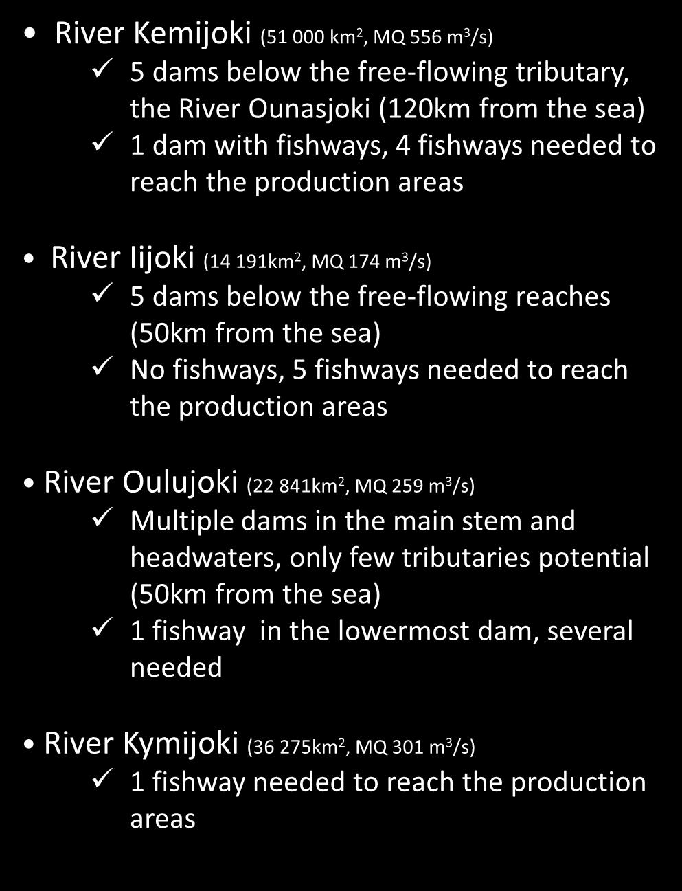 fishways, 5 fishways needed to reach the production areas River Oulujoki (22