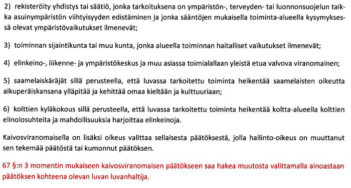 8 / 14 Lausuntoehdotuksessa ehdotetaan myös seuraavanlaista lakimuutosta: Katsomme luonnoksessa esitetyn muutoksen perusoikeussäädännön vastaiseksi.