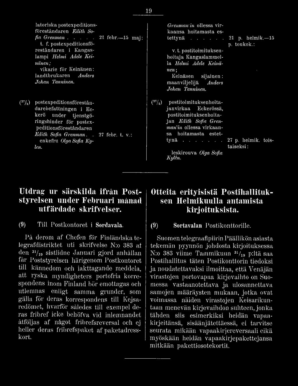 Utdrag ur särskilda ifrån Poststyrelsen under Februari månad utf är da de skrifvelser. (9) Till Postkontoret i Sordavala.