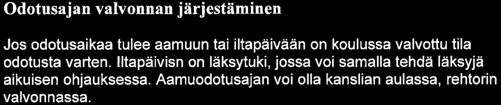 15 Näistä voidaan poiketa erityistapauksissa.