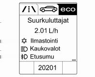 Mittarit ja käyttölaitteet 97 kuljettajan suorittamaa aktivointia. Infonäyttö sijaitsee kojelaudassa Infotainment-järjestelmän yläpuolella.