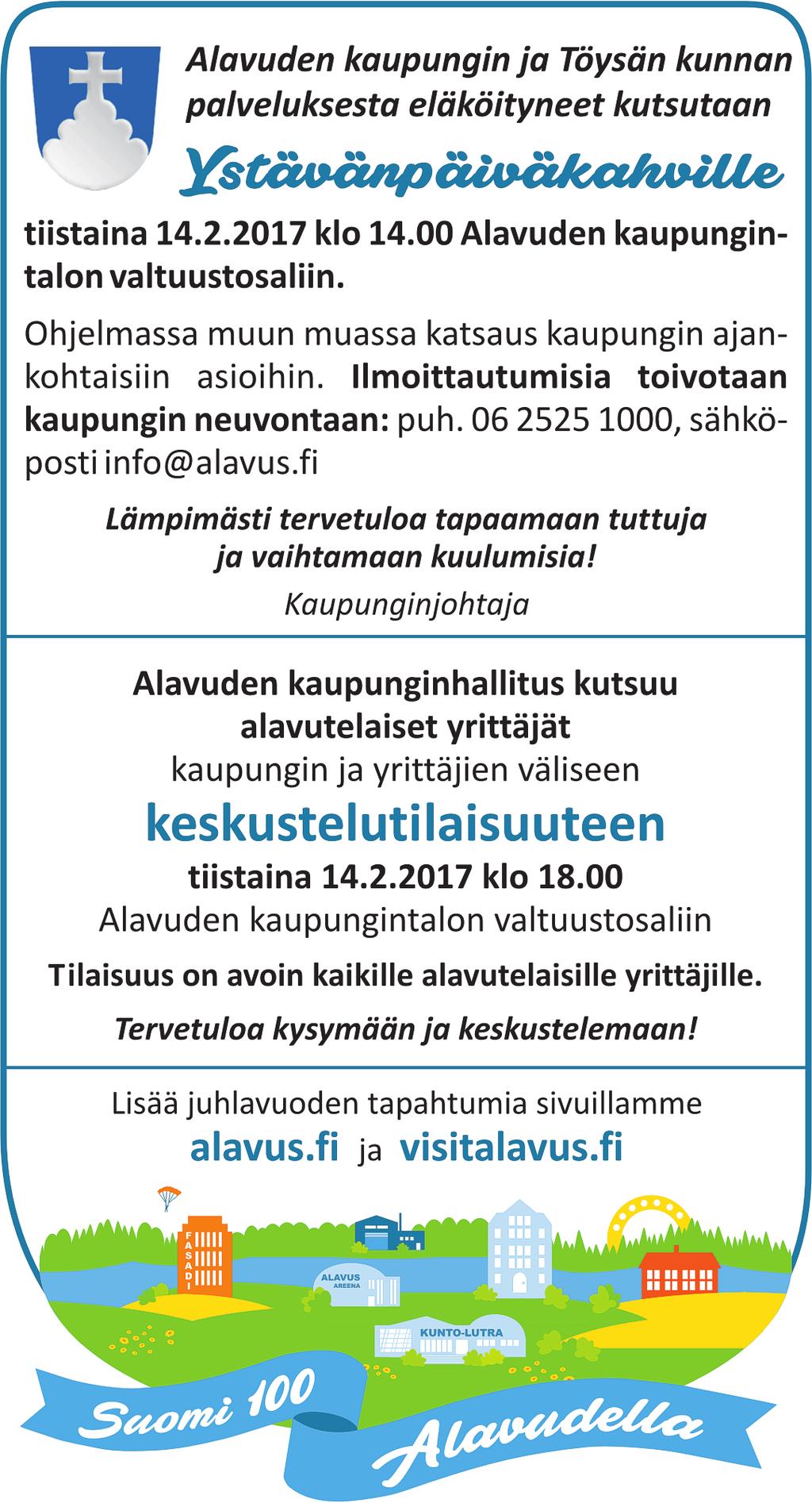 Lisätietoa maaliskuun Töysätiedotteessa sekä mtk.