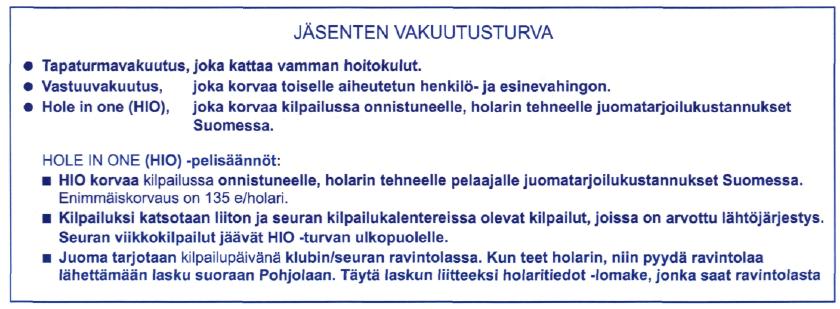 Tiesithän, että olet vakuutettu golfkentällä?! Mikalta saat lisää tietoa, jos jotain sattuu (varsinkin HIO-tapauksissa).