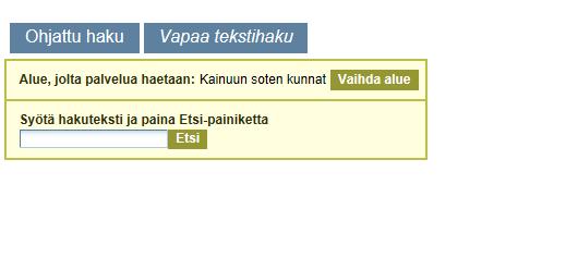 13 2. Alla olevassa 18 on alueeksi valittu Kainuun soten kunnat. Se näkyy Alue, jolta palvelua haetaan: -otsikon vieressä.