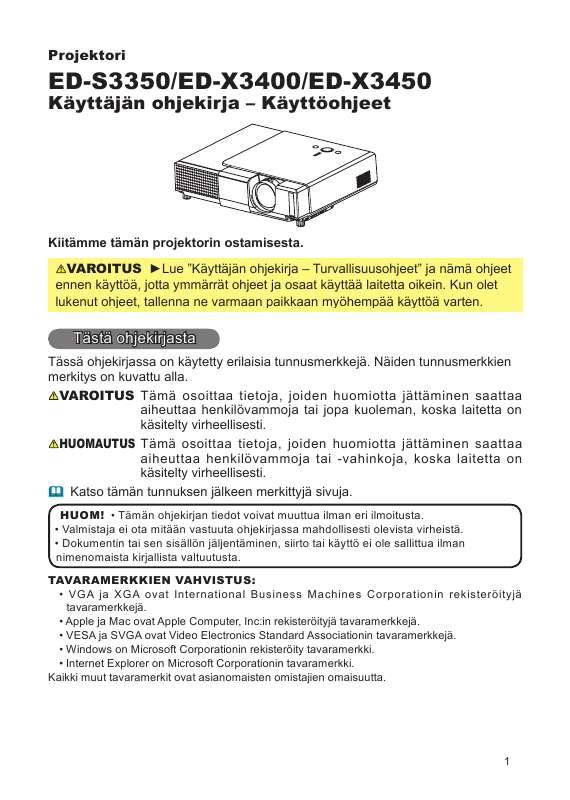 Löydät kysymyksiisi vastaukset käyttöoppaasta ( tiedot, ohjearvot,