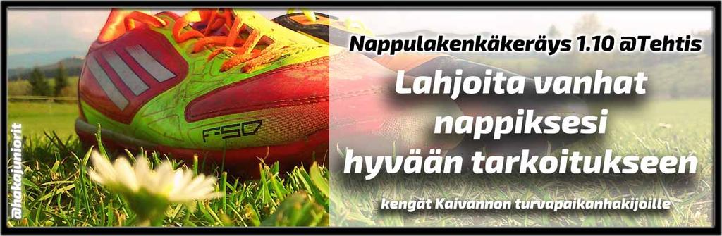 Lahjoita vanhat nappiksesi hyvään tarkoitukseen FC Haka ja FC Haka juniorit järjestävät huomenna to 1.10. nappulakenkäkeräyksen Tehtaan kentällä.