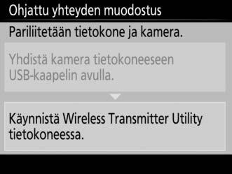 4 Käynnistä Wireless Transmitter Utility. Käynnistä pyydettäessä tietokoneelle asennettu Wireless Transmitter Utility (06).