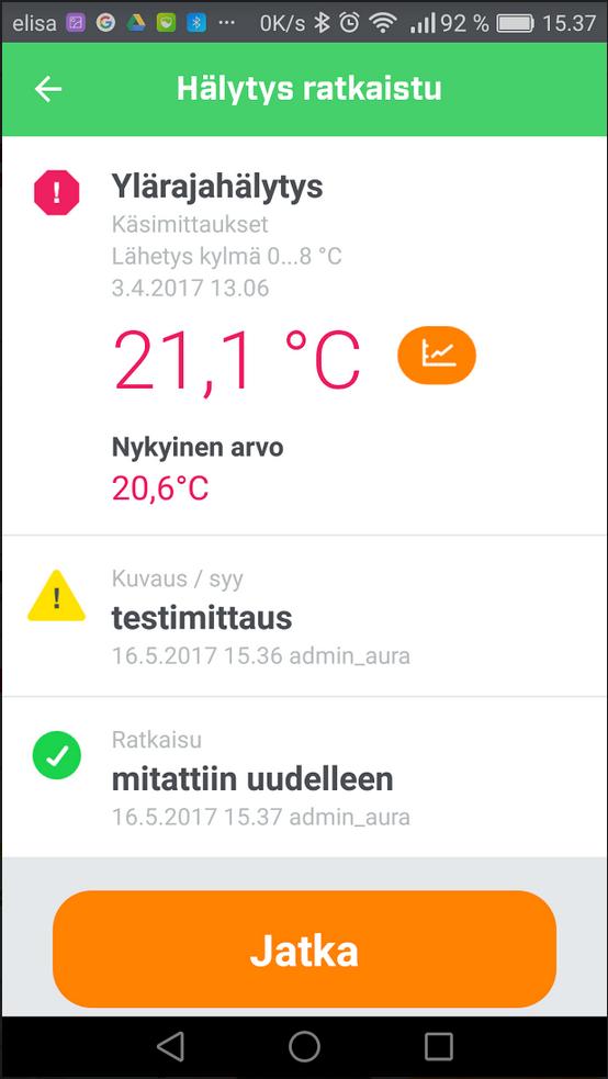 hälytykset syntyvät Hälytystä kuitattaessa palvelu pyytää kirjoittamaan