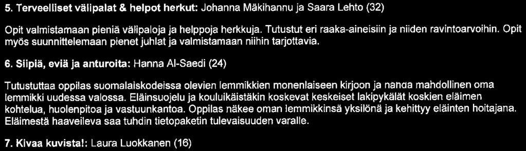 Höntsypelikurssi: Pekka Henttonen (24) Pelataan yhdessä eri palloilulajeja Qalkapallo, pesäpallo, jääpelit, jne. ) hyvässä hengessä liikunnan riemusta nauttien.