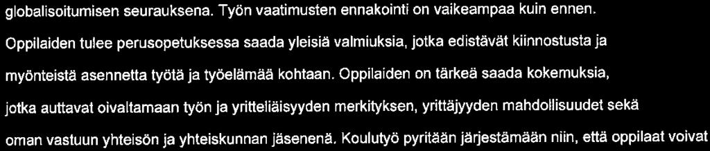 Lilkuntakurssilla harjoitaan sosiaalisia taitoja, positiivista asennetta liikuntaa kohtaan ja kohotetaan peruskuntaa. Liikutakurssi tukee koulun yhtä painopistealuetta, liikuntaa.
