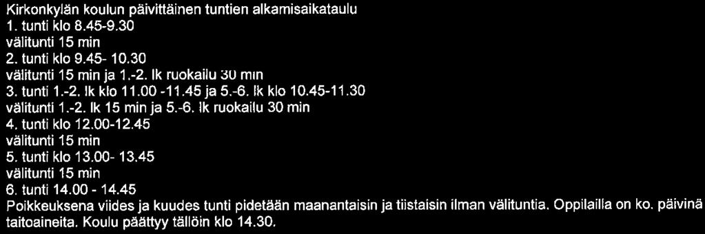 Kirkonkylän koulu Sivu 4/8 Kevätlukukausi 8. 1.-2. 6. 2018 Talviloma (vko9) 26. 2.-4. 3. 2018 Vapaapäivät: 30. 4. 2018, 11. 5.