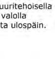 Tieverkoston suunnittelussaa pyritään hyödyntämään olemassa olevaa tiestöä.