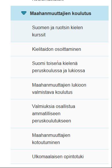 Tietoa maahanmuuttajien koulutusmahdollisuuksista Opintopolussa Sivulle kootaan erityisesti maahanmuuttajia koskettavia aiheita Hakulinkit