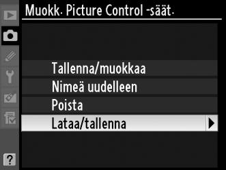 Mukautettujen Picture Control -säätimien siirtäminen Mukautetut Picture Control -säätimet, jotka on luotu käyttäen ViewNX 2 -ohjelmiston tai lisävarusteena hankittavan ohjelmiston kuten Capture NX