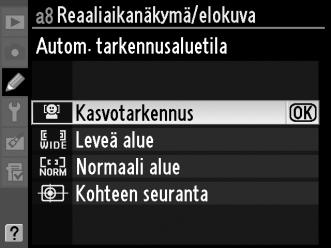 a8: Reaaliaikanäkymä/elokuva G -painike A Mukautettujen asetusten valikko Valitse, miten kamera tarkentaa, kun automaattitarkennus on valittuna reaaliaikanäkymässä tai elokuvan tallennuksen aikana.