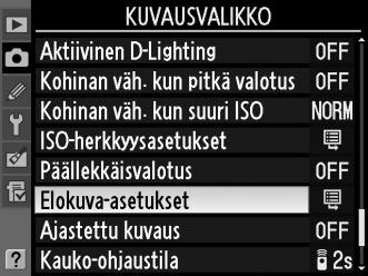 1 Valitse Elokuva-asetukset. Valikot saa näkyviin painamalla G - painiketta.