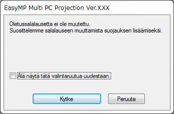 Kytkentämenetelmät 21 f g Syötä näytössä näkyvä Projektorin vinsn j pin sitten OKpinikett. Kun seurv vlintruutu tulee näkyviin, nn projektoriin setettu slluse j npsut Kytke.