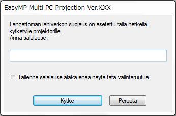 Sllusett ei trvitse nt uudelleen. Jos projektorin oletussllusett ei ole muutettu, näkyviin tulee seurv vlintruutu. Muut slluse projektorin Verkkovlikoss.