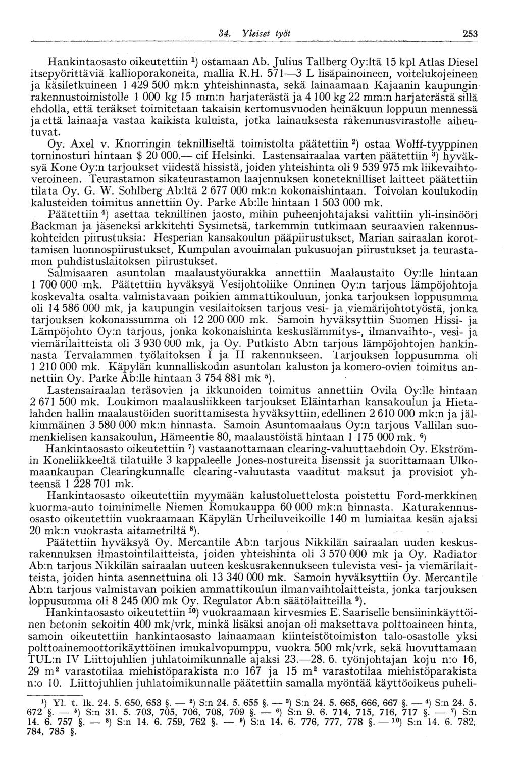 :253 34. Yleiset työt Ha