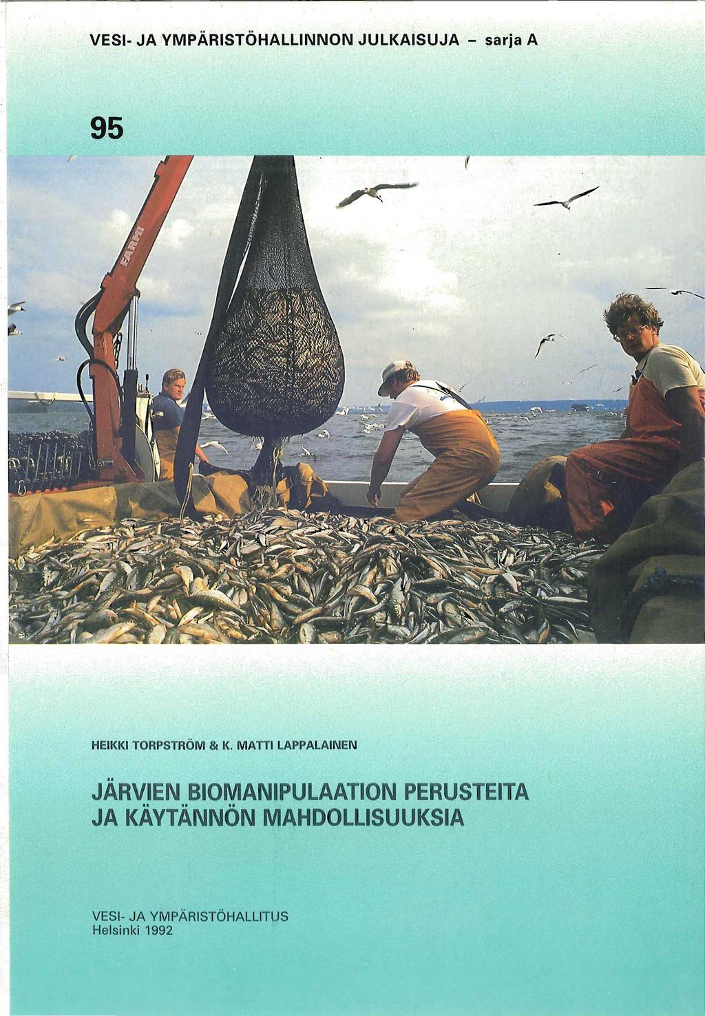 VESI- JA YMPÄRISTÖHALLINNON JULKAISUJA sarja A 95 HEIKKI TORPSTRÖM & K.
