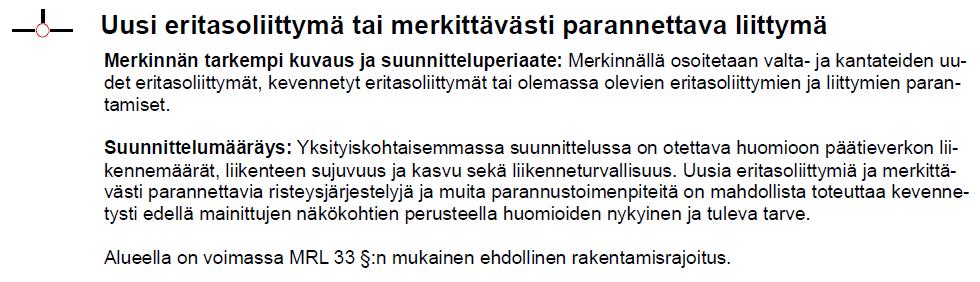 hyväksytty 30.5.2016 ja tullut voimaan 11.8.2016. Suunnittelualue on taajaama-aluetta.