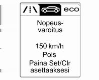 96 Mittarit ja käyttölaitteet Paina SET/CLR-painiketta valitaksesi toiminnon tai vahvistaaksesi viestin. Asetukset X Valitse X painamalla MENU-painiketta. Valitse alavalikko kääntämällä säätöpyörää.