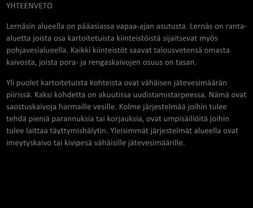 HANKO, LERNÄS 121/2016 Aluekortisto Pohjavesialue Ranta-alue Taajaan asuttu alue Vedenottamon suoja-alue Vesihuollon kehittämisalue Muu erityisalue Asetuksesta poikkeavat määräykset Alueen