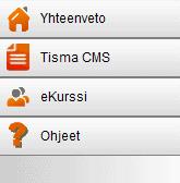 2 Tietojen ylläpito järjestelmän hallintapaneelissa Tisma ekurssin asetuksia muokataan Tisma CMS:n hallintapaneelista.