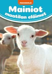 Uusittu kansi! MAINIOT MAATILAN ELÄIMET Mainiota puuhaa maatilan eläinten kanssa! 48 sivua hauskoja tehtäviä ja kivoja eläimiä.