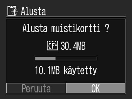 Kameran ottaminen käyttöön 4 Valitse [OK] nuolipainikkeella tai ja paina SET-painiketta. Voit peruuttaa alustuksen valitsemalla [Peruuta] ja painamalla SET-painiketta.