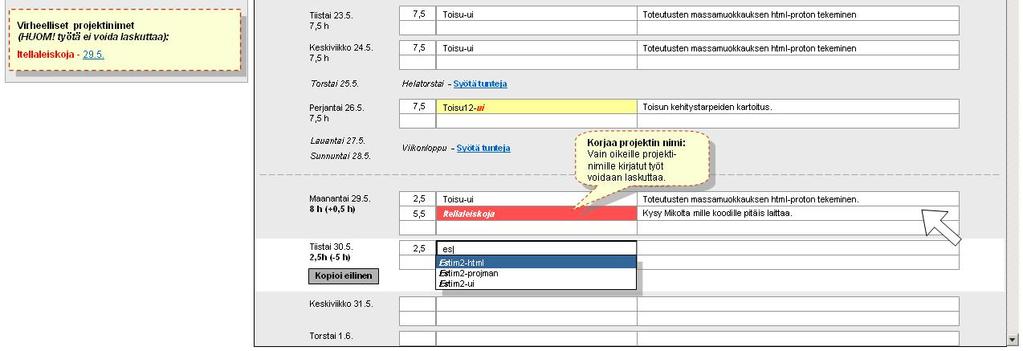 yksinkertainen setti, jolla saa projekteille tehdyt tunnit exceliin, jotta voi tehdä laskut asiakkaille Käyttötilanteiden kirjoittaminen