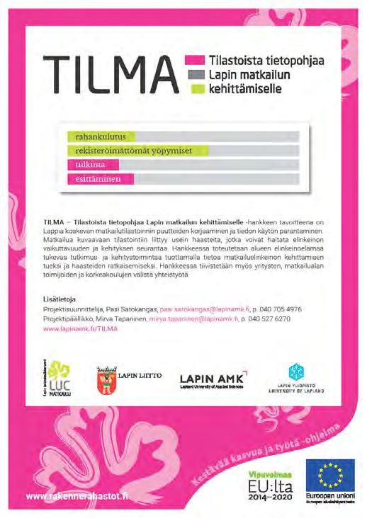 Tilma Tiedon: Tuotanto Tulkinta Esittäminen Tuotokset: Matkailijahaastattelut