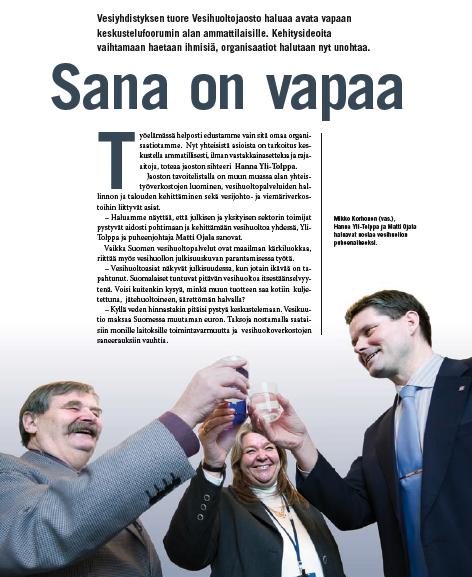 TYÖVALIOKUNTA VUONNA 2009: Cederberg, Mika Kaunisto, Ari Korhonen, Mikko Leino, Ilkka Nieminen, Jere (vpj) Ojala,