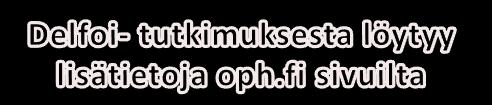 Näistä ollaan yhtä mieltä Tarvitaan monta tapaa oppia ja opettaa ilmiöoppiminen, ongelmalähtöinen oppiminen