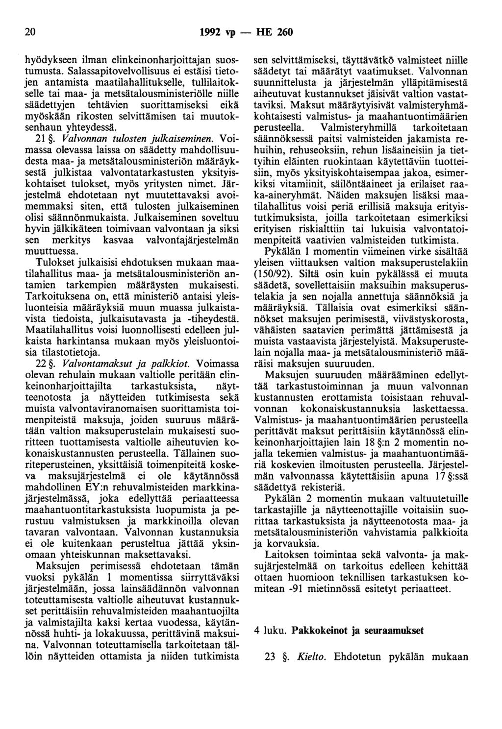 20 1992 vp - HE 260 hyödykseen ilman elinkeinonharjoittajan suostumusta.