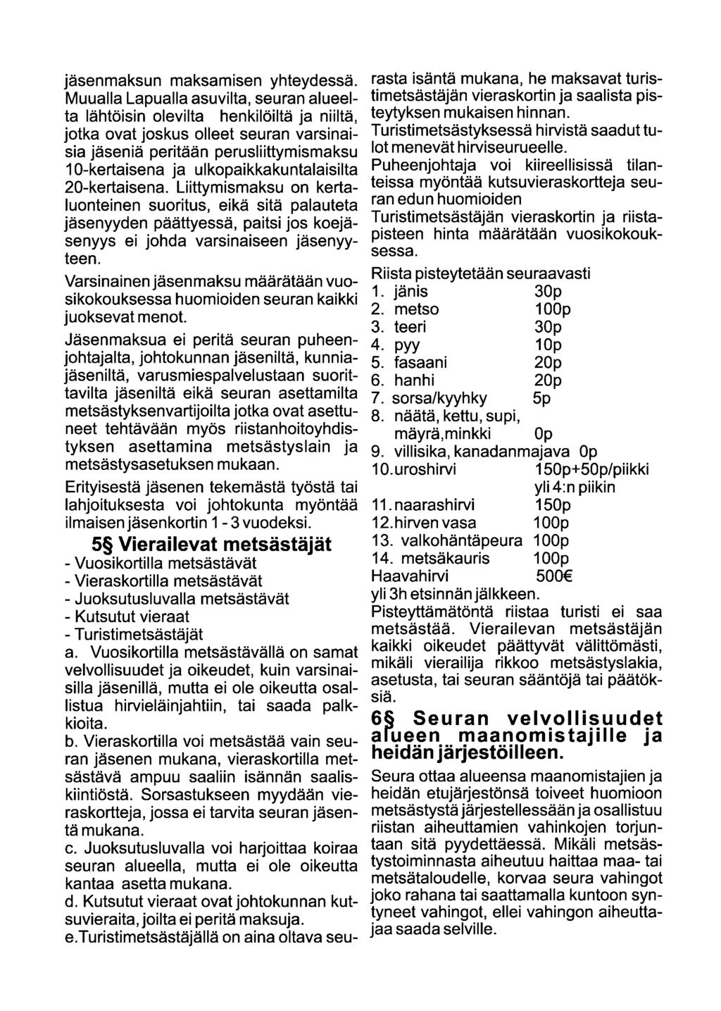 jäsenmaksun maksamisen yhteydessä.