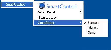 Tune Display (Säädä näyttö) - Avaa SmartControl Lite ohjauspaneelin. SmartImage Lite - Tarkista nykyiset asetukset, Standard (Vakio), Internet ja Game (Peli).