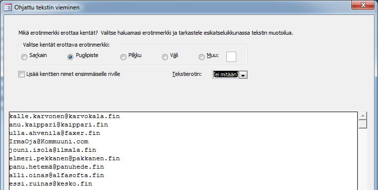 Kuva 248 Ohjattu tektin vieminen - toiminto Valintaikkunassa voit määrätä tavan viedä tietoa. Hyväksy ikkuna Seuraava (Next) -painikkeella.