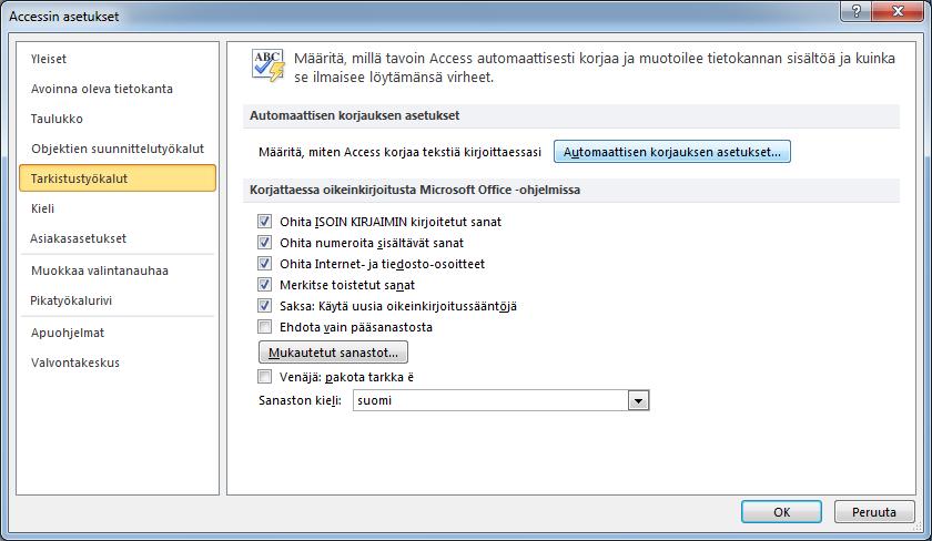 Oikeinkirjoituksen asetukset Napsauta Tiedosto (File) -valikon Asetukset (Options) -painiketta. Oikolukuun vaikuttavat asetukset ovat Tarkistustyökalut (Proofing) -välilehdellä.