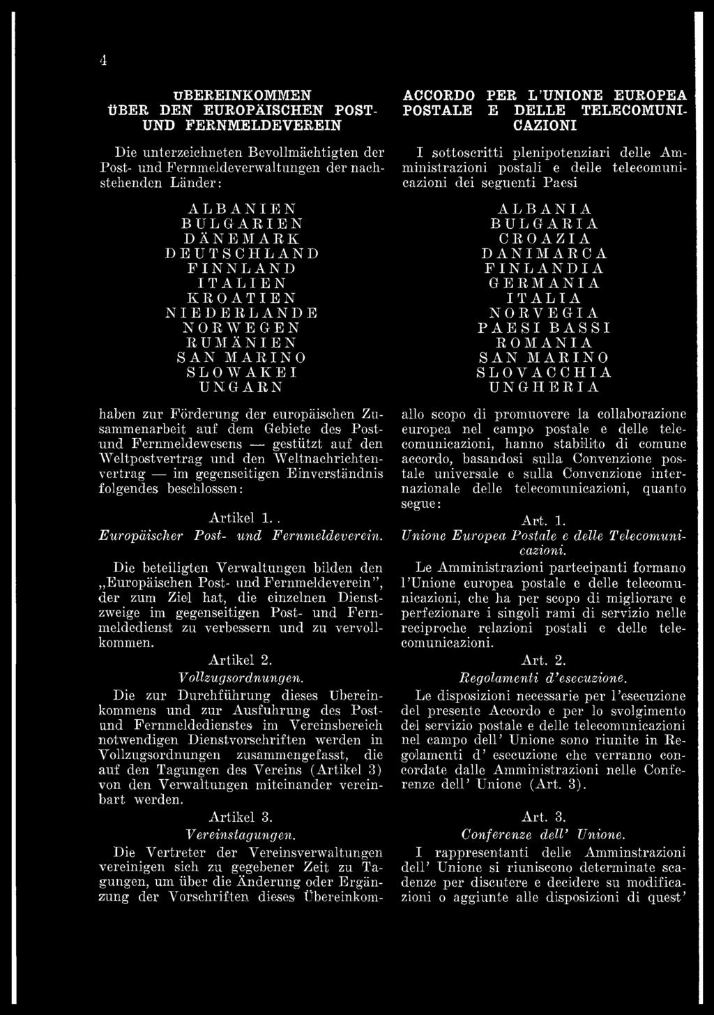 vervollkommen. Artikel 2. Vollzugsordnungen.