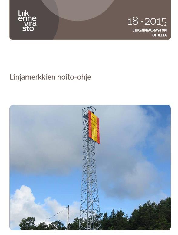 Linjamerkkien hoito-ohje Ohje 18/2015 (1.7.