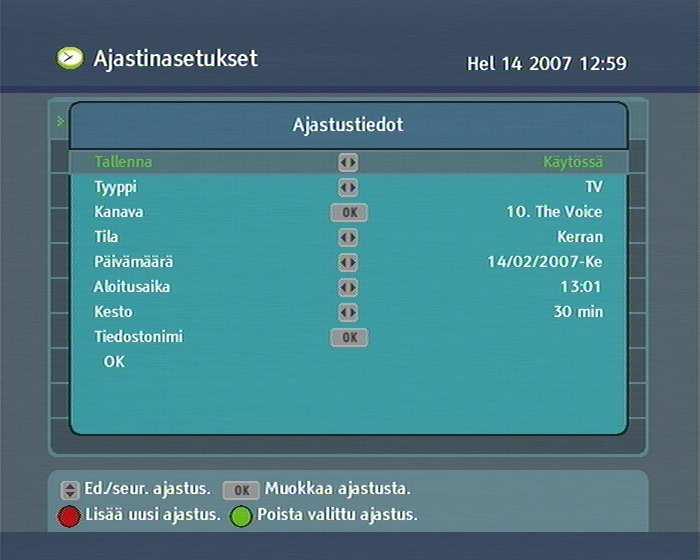 44 Tallennus ja toisto 7.1.3 Ajastintallennus Voit ajastaa ohjelman tallennuksen tiettyyn aikaan.