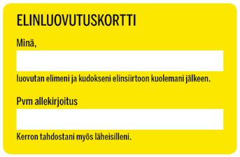 Elinluovutus- ja elinsiirtotoiminnan kansallisen toimintasuunnitelman toteuttaminen käynnistymässä Sosiaali- ja terveysministeriö asetti helmikuussa 2013 asiantuntijatyöryhmän laatimaan kansallista