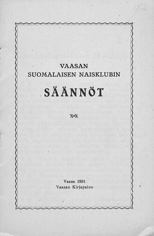 VAASAN SUOMALAISEN NAISKLUBIN