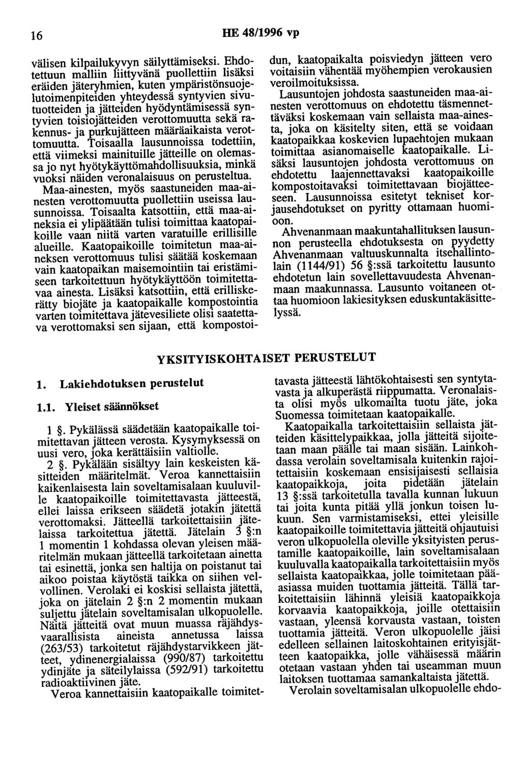 16 HE 48/1996 vp välisen kilpailukyvyn säilyttämiseksi.