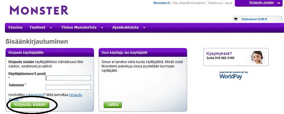 1. SISÄÄNKIRJAUTUMINEN c) Sinulla on jo tunnukset Monsterin järjestelmään - Mene osoitteeseen http://mhx.monster.