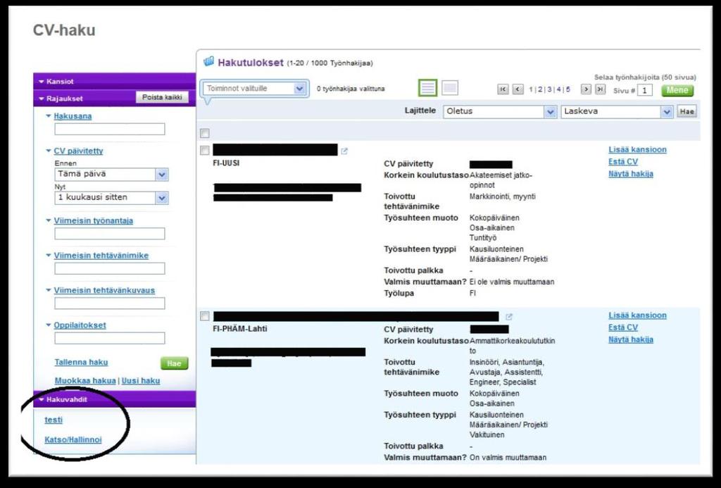 Uusien CV:iden avaaminen edellyttää, että CV-hakuoikeus on voimassa.