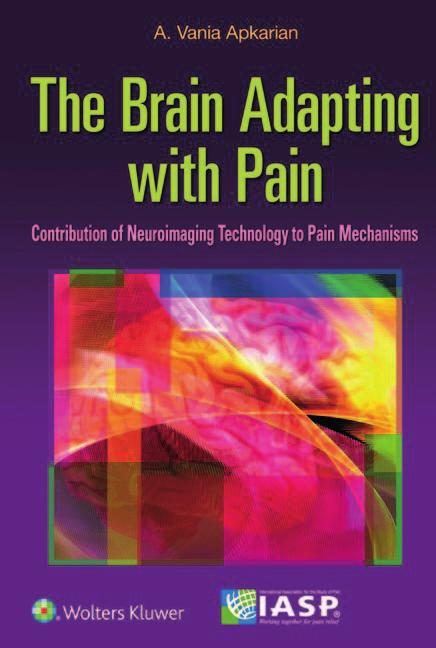 Kirja-arvostelu The Brain Adapting with Pain: Contribution of Neuroimaging Technology to Pain Mechanisms Vania Apkarian (toim.