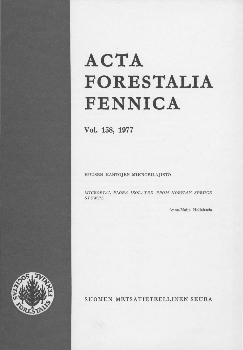ACTA F O RE S TALIA FENNICA Voi.